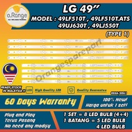49LF510T / 49LF510T.ATS / 49UJ630T / 49LJ550T LG 49" LED TV BACKLIGHT (LAMPU TV) LG 49 INCH LED TV  
