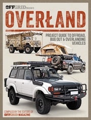 Overland Editors of OffGrid Magazine