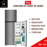 TCL 2-Door Refrigerator Fridge Peti Ais Peti Sejuk TRF-250WMY (250L) TRF-330WMY (330L)