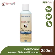 [PETClub] Dermcare Aloveen Oatmeal Shampoo &amp; Conditioner - แชมพูบำรุงผิวหนังและขน ลดอาการผื่นคัน [250มล.]