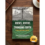 Rocks, Rivers and the Changing Earth: A First Book About Geology.