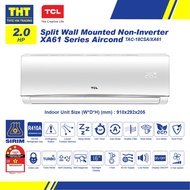 TCL 2.0HP Non Inverter Air Conditioner R410A  (INDOOR &amp; OUTDOOR)