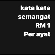 Kata semangat untuk anda yang sedang berduka/gembira dan sebagainya