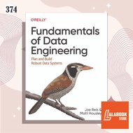 [374] Fundamentals of Data Engineering: Plan and Build Robust Data Systems