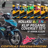 Y15ZR COLORFUL COLLECTION OF YAMAHA Y15ZR MOTOSICAL EDGE COVERSET CLIPS