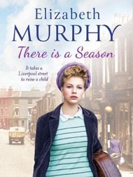 There is a Season by Elizabeth Murphy (UK edition, paperback)