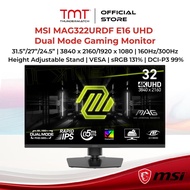 MSI MAG322URDF E16 UHD Dual Mode 31.5”/27”/24.5” Gaming Monitor | 3840 x 2160/1920 x 1080 | 0.5ms(GT