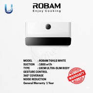(NEW STOCK)ROBAM 1800M3/H BLDC MOTOR  ULTRA SLIM COOKER HOOD 76H1S | WHITE / BLACK COLOUR