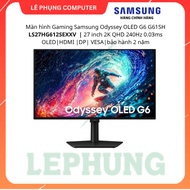 Samsung Odyssey OLED G6 G61SH LS27HG612SEXXV Gaming Monitor | 27 inch QHD 240Hz 0.03ms OLED|HDMI |DP