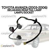 TOYOTA AVANZA (2003-2006) BELAKANG REAR TAIL LAMP LAMPU SOCKET