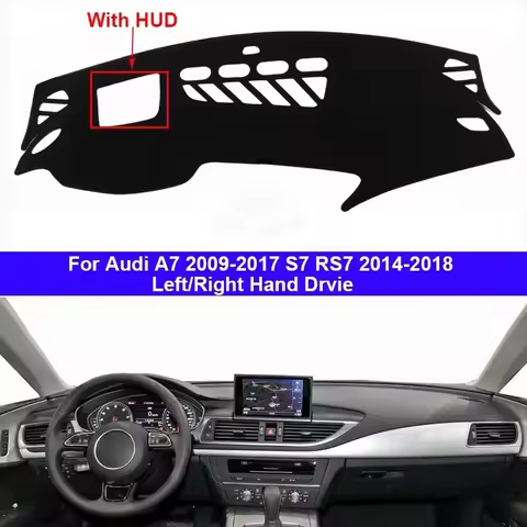 Car Dashboard Cover Dash Mat Carpet Rug For Audi A7 2009 - 2017 S7 RS7 2014 - 2018 LHD RHD 2 Layers 
