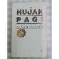 Hujan Pagi- Sasterawan Negara A. Samad Said(terpakai)