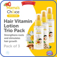 [100% ORIGINAL] Bundle of 3 Mamas Choice Baby Hair Vitamin Lotion  | Baby Hair Booster, Pelebat Rambut Bayi, Minyak Rambut Bayi