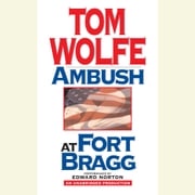 Ambush at Fort Bragg Tom Wolfe