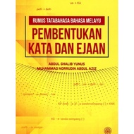 RUMUS TATABAHASA BAHASA MELAYU: PEMBENTUKAN KATA DAN EJAAN DBP