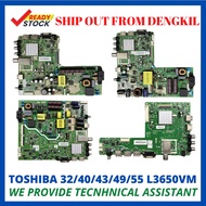Toshiba 32L3650vm 40L3650vm 43L3650vm 49L3650vm 55L3650vm Powerboard Mainboard Power Supply Board Pcb Board