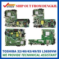Toshiba 32L3650vm 40L3650vm 43L3650vm 49L3650vm 55L3650vm Powerboard Mainboard Power Supply Board Pc