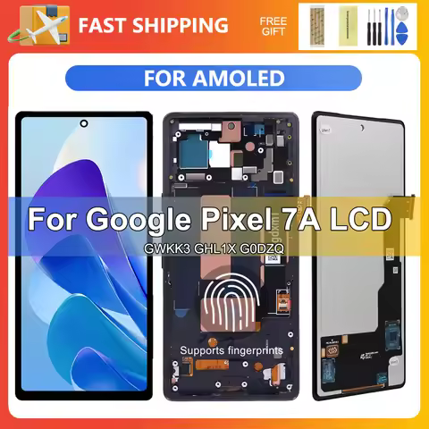 For Google Pixel 7A For AMOLED Tested Pixel 7A GWKK3 GHL1X G0DZQ LCD Display Touch Screen Digitizer 