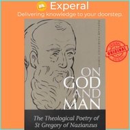 On God and Man (Gregory) by Nazianzus St Gr (UK edition, paperback)