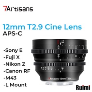 7Artisans 12mm T2.9 APS-C Wide Angle Cine Lens For Sony E/ Fuji X/ Canon RF/ Nikon Z / Leica Sigma Lumix L/ M43 Mount Cameras