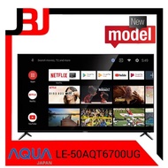 TV ANDROID 50 Inch AQUA 50AQT6700 UG andorid tv 50" AQUA LE50AQT6700UG