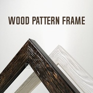 CREATIVE Photo Frame | Wood Pattern Frame [8R/8R+/A4/10R/10R+/11R/12R/12R+/A3/Super 12R]