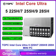 TOPC NAS Intel Core Ultra 5 225H/7 255H/9 285H LPDDR5 8400Mhz 2xThunderbol 4 port M.2 2280 PCIe4.0 S