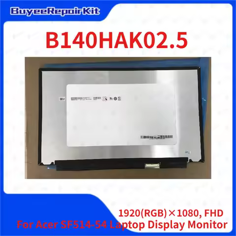 14.0 Inch B140HAK02.5 For Acer SF514-54 Laptop Display Monitor 1920×1080 40pins On-Cell Touch