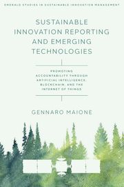 Sustainable Innovation Reporting and Emerging Technologies Gennaro Maione