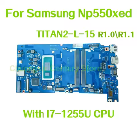 TITAN2-L-15 R1.0 \ R1.1 motherboard is suitable for Samsung Np550xed laptop with I7-1255U CPU, 100% 