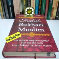 Buku SAHIH BUKHARI MUSLIM Shohih Buchari Shahih Buchori Shahih Muslim Kumpulan Hadis Shahih Yang Dir