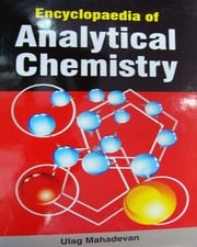 Encyclopaedia Of Analytical Chemistry Ulag Mahadevan