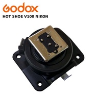Godox Hot Shoe for Godox V100 N For NIKON Flash Hotshoe