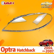 Chevrolet Optra  Hatchback 2004-2007 เลนส์ไฟหน้า ฝาครอบไฟหน้า ไฟหน้ารถยนต์ ไฟหน้าสําหรับ ฝาครอบไฟหน้