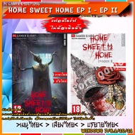 Home Sweet Home EP I - EP II (ภาษาไทย) แผ่นและแฟลชไดร์ฟ  เกมส์ คอมพิวเตอร์  Pc และ โน๊ตบุ๊ค