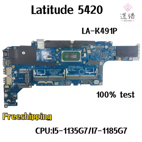 GDF40 LA-K491P For Dell Latitude 5420 Laptop Motherboard CPU:I5-1135G7/I7-1185G7 DDR4 Mainboard 100%
