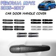 Perodua Myvi (2005-2017) & Perodua Alza (2009-2021)  Door Handle Cover Trim Chrome Carbon Matte Blac