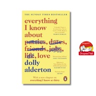 Book - Everything I Know About Love: The bestselling love letter to female by Dolly Alderton
