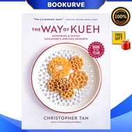 The Way of Kueh : Definitive book on kueh culture by Christopher Tan in 9789814845366 (Hardcover)