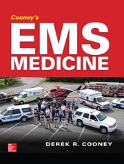 EMS Medicine Derek R. Cooney