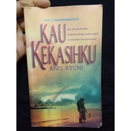 (Secondhand Book) Kau Kekasihku by Anis Ayuni (Alaf 21/Negotiable/Novel cinta terpakai/Buku murah/Ma