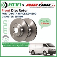[BNN] AIRONE Toyota Hiace KDH200 Front(Depan) OE Brake Disc Rotor Racing (285mm) - 2 Pieces