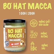 WayOf | Bơ Hạt Macca Nguyên Chất - Ăn Kiêng Không đường Giàu dinh dưỡng | Eat Clean | Macadamia Bu