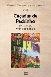 Caçadas de Pedrinho Monteiro Lobato