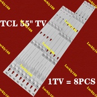 NEW 8PCS LED Backlight Stips For TCL 55" TV 55D2900 L55E5800A-UP D55A620U B55A658U D55A660U B55A558U
