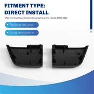 Custom Fit Dashboard Switch Housing Pair For VW Beetle 2006-2010; Skus 1C0-858-100-C-2AQ And 1C0-858