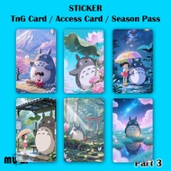 Totoro TnG Card STICKER NFC STICKER (Part 3) Waterproof Thick Hard Material Totoro Touch n Go Card S