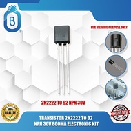 TRANSISTOR 2N2222 TO 92 NPN 30V 800MA ELECTRONIC KIT