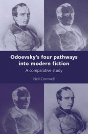 Odoevsky's four pathways into modern fiction Neil Cornwell