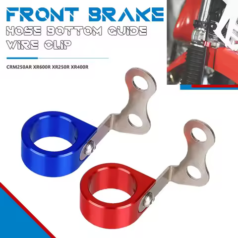 XR600R XR250R CRM250AR Hose Guide Wire Clip For Honda XR400R Front Brake Hose Line Bottom Guide XR40